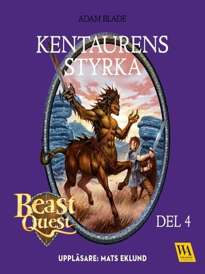 cover image of Beast Quest--Kentaurens styrka